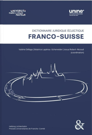 Dictionnaire éclectique juridique franco-suisse